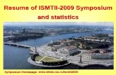 Resume of ISMTII-2009 Symposium and statisticsmeygao.people.ust.hk/ICMI/ISMTII/2009/ISMTII2009Summary... · 2015-07-22 · Dr. Ivan S. Shelemba, Institute of Automation and Electrometry,