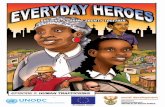 BE AN EVERYDAY HERO FOR VICTIM EMPOWERMENT. … · BE AN EVERYDAY HERO FOR VICTIM EMPOWERMENT. BHEKANANI! Contact your local VE partner For more information visit: The characters,