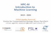 HPC-AI Introduction to Machine Learningcazencott.info/dotclear/public/lectures/hpcai_2019-2020/... · 2019-12-12 · HPC-AI Introduction to Machine Learning 2019 – 2020 Chloé-Agathe