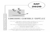 Notice pour le Concours Centrale-Supélec 2020 - Filière MP · Nouvelle version suite à l’état d’urgence sanitaire prise en application de l’ordonnance n° 2020-351 du 27