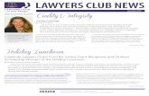 LAWYERS CLUB NEWS · 2019-11-25 · Don’t be shy about sharing the good news! Submit news of your or your colleagues’ career accomplishments (awards, promotions, job changes,