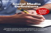 MRC Social Media Measurement Definitions 1 · Social Media Definitions This guide contains social media definitions as found in the MRC Social Media Measurement Guidelines document