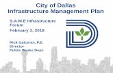 City of Dallas Infrastructure Management Plan · • Efficiently – Multi-Contractor coordination, utility coordination, economies of scale • Transparently – What funds are being
