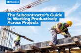PlanGrid - The Subcontractor’s Guide to Working ...pg.plangrid.com/rs/572-JSV-775/images/Subcontractors...Introduction If you’re successful, you’re working with different general