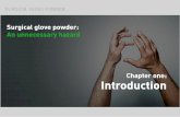 CONTINUING EDUCATION CREDITS SPONSORED BY …education.healthtrustpg.com/wp-content/uploads/2016/12/Molnlycke... · Powdered gloves may lead to foreign body reactions and the formulation