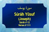 فسوي ةروس · 2020-05-05 · store by him. The Holy Quran: Surah Yūsuf. ... Thus We established Joseph in the land and that We might teach him the interpretation of dreams.