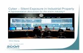 Cyber – Silent Exposure in Industrial Property...hurricane, earthquake, volcano,tsunami,flood freeze orweight of snow. … losses out of damage or reduction in the functionality