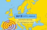 Barcelona meeting 23 + 24 February 2012 · •SIOP-E DIPG network (SIOPE-DIPG) established in 2011 by members from the UK, France, Germany, Italy, Spain, Belgium and the Netherlands