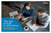 The Rise of B2B eCommerce 2020-03-09¢  Productivity is the key to profitability, which is why B2B customers