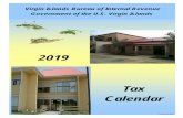 Virgin Islands Bureau of Internal Revenue Government of ...bir.vi.gov/pdfs/Tax_Calendar_2019.pdf · The Virgin Islands Bureau of Internal Revenue (the BIR) is responsible for the