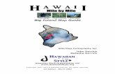 Big Island Map Guide - Travel Ready Inc.travelready.org/s/Travel - Hawaii - Map - Mile by Mile - Big... · BIG ISLAND MAP GUIDE 19 Kohala to Kona Map. HAWAIIAN STYLE . Kamehameha