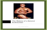 The Making of a Natural Bodybuilder - Shop-Steroid.netshop-steroid.net/allowance/The Making of a Natural Bodybuilder - Back to Home.pdfbodybuilders in the world, I would have said
