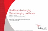 Healthcare is changing… We’re changing healthcare.s1.q4cdn.com/.../Credit-Suisse-Presentation-Nov-8-Final.pdfThis presentation reflects management's views as of November 8, 2016.