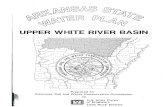 UPPER .WHITE .. RIVER. BASIN - Arkansas · The Upper White River Basin comprises 7.5 million acres of the northern part of the state. The land use of the basin is composed of 58 percent