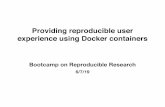Providing reproducible user experience using Docker containers · Starting a container using the ‘docker run’ command Here is what happens when you run the image and generate