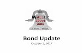 Board Update October 21, 2015 - Waller ISD...• $780,130 Contract • Complete • Package E 2(Junior High School East HVAC) • $2,136,334 Contract • Complete • Outstanding work