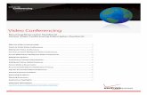 Video Conferencing - Verizon Enterprise · smaller groups of people at each video site. This option enables you to view the other participants on the video call at the same time for