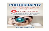 Photography for Beginners (A Video Course): The...Videography for Beginners This is our main videography course that teaches you the art of shooting videos even if you have no prior