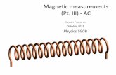 Magnetic measurements (Pt. III) - ACcanfield.physics.iastate.edu/course/04_Prozorov_Magnetization_Part3_AC.pdfOctober 2018 Basics of Magnetic Measurements. Part III (AC). Prof. Ruslan