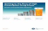 Getting to the Root of High Prescription Drug Prices ... · This report documents 10 major problems that play a role in high U.S. prescription drug prices. These problems, along with