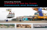 Integrating Globally NAMIBIA’S Aid for Trade …...Integrating Globally: Namibia’s Aid for Trade Framework and Strategy | 01T his report has been produced through the partnership