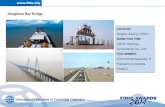 Hangzhou Bay Bridge - FIDIC Bay Bridge-CCCC Highw… · number of engineering consulting and management personnel, and received a safety distinction from the Ministry of Transport