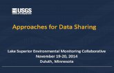 Approaches for Data Sharing - US EPA … · Approaches for Data Sharing Lake Superior Environmental Monitoring Collaborative November 19-20, 2014 Duluth, Minnesota. Outline •Water