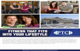 FITNESS THAT FITS INTO YOUR LIFESTYLE · 2020-06-17 · At the heart of PTC’s programs is a commitment to a holistic approach to fitness. 1. What is lifestyle fitness 2. What lifestyle