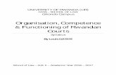Organisation, Competence Functioning of Rwandan Courts · 2018-03-27 · Organisation, Competence & Functioning of Rwandan Courts Syllabus By Louis GATETE School of Law – LLB. II