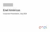 Corporate Presentation July 2018 - Enel Américas€¦ · As of July 30, 2018. Américas 5 Market Cap2: USD 10.13 Bn. Strategic Plan 2018-20. Peru Colombia Brazil Argentina 4.4 2.5