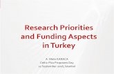 Research Priorities and Funding Aspects in Turkey€¦ · TÜBİTAK • 1509 Programme was first launched in 2007 • Maximum funding ratio for applicants: –SMEs can receive 75%