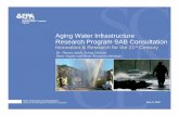 Aging Water Infrastructure Research Program SAB …yosemite.epa.gov/sab/sabproduct.nsf/1D9614CEE75F1C...2009/07/21  · • Experts Workshop: March 2006 -Provided input and established