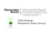 CAE/Design Research Area Groupedrl.gatech.edu/sites/default/files/images/me-cae... · david.rosen@me.gatech.edu! Students to Contact! • Chad Hume: ! chume3@gatech.edu • Narumi