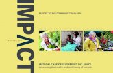 MEDICAL CARE DEVELOPMENT, INC. (MCD) Improving the health ... · >Maternal and Child Health - The Maternal, Newborn and Child Health Project in Myanmar is a new project funded by