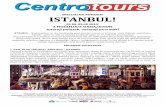 ISTANBUL! - cms.centrotours.ba · grada. Otići u Istanbul, a ne svratiti do ovog tornja nedopustiva je greška. Slobodno vrijeme. Transfer do novog istanbulskog aerodroma u 15.30h.