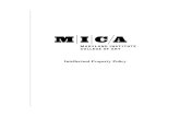 Intellectual Property Policy · This Intellectual Property Policy (“Policy”) sets forth MICA’s policies concerning ownership and use of intellectual property created by MICA’s
