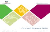 Annual Report 2016 - University of Adelaide · mid-north of South Australia to the boardroom of the “General and Commission Agent Company”, later to ... The University of Adelaide