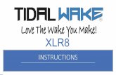 tidalwake.com · XLR8 floats, but we highly recommend using a lanyard. A) Feed lanyard string through the lanyard cup's loop, then feed the lanyard's metal hook through the string's