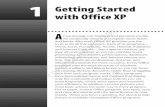 1 Getting Started with Office XP - catalogimages.wiley.com€¦ · Getting Started with Office XP A s we manage our business and personal worlds, we continually need to accomplish