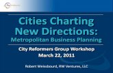 Cities Charting New Directions - STICERDsticerd.lse.ac.uk/case/_new/research/weakmarket... · Robert Weissbourd, RW Ventures, LLC Cities Charting New Directions: Metropolitan Business