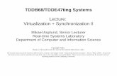 Lecture: Virtualization + Synchronization IITDDB68/slides/pdf/lecture_09_vm.pdf · Useful when host system has one architecture, guest compiled for other architecture ... Xen, leader