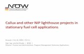 Callux and other NIP lighthouse projects in stationary ......Oct 26, 2009  · Combined with facilities for biogas, gas scrubbing, organic-rankine (ORC), energy-recovery, cooling Cooperation