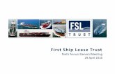 First Ship Lease Trustfsltrust.listedcompany.com/newsroom/20160429... · 4/29/2016  · that it does not expect to resume dividend payments until 2016 at the earliest.” TradeWinds