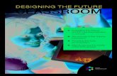 DESIGNING THE FUTURE CLASSROOMstem-edu.weebly.com/.../itec_magazinelayout_web_fin-2.pdf · 2018-08-29 · Designing the future classroom DESIGNING THE FUTURE CLASSROOM Issue 1 –