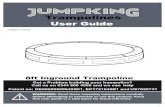 10ft Trampoline A4 PRINT 1 - Jumpking...The In-Ground trampolines have been designed to minimize the need to excavate too much soil. If you have a mini-digger then the hole excavation