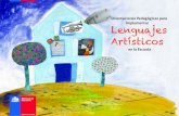 Orientaciones Pedagógicas para implementar Lenguajes Artísticos · 2018-07-09 · El primer capítulo platea aspectos teóricos sobre la importancia del arte en el desarrollo humano