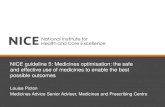 NICE guideline 5: Medicines optimisation: the safe and ...€¦ · Medicines-related communication systems when patients move from one care setting to another (2) Key points: •