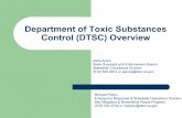 Department of Toxic Substances Control (DTSC) Overview · Michael Pixton Emergency Response & Statewide Operations Division Site Mitigation & Brownfields Reuse Program (510) 540-3742