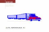 [LTL MODULE 1] - ISyEjvandeva/Classes/6203/2012/LTLTrainingManual1.pdfLTL Module 1 4 | P a g e There are different types of service available from most carriers. Standard service is