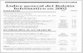 Boletín Indice general de 2002 - Juan March Instituterecursos.march.es/web/prensa/boletines/pdf/2002/... · «Procesos de estrés en la Biología celular de las levaduras y más